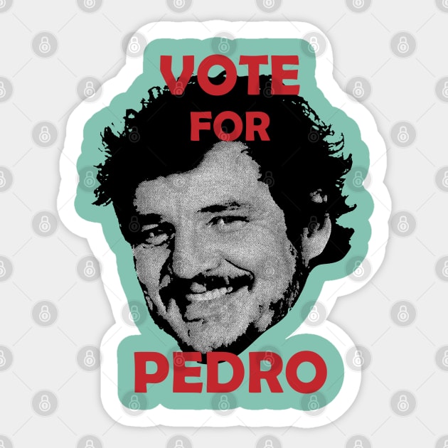 Vote for Pedro Sticker by Errore